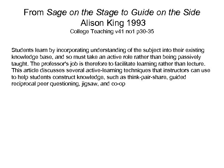 From Sage on the Stage to Guide on the Side Alison King 1993 College