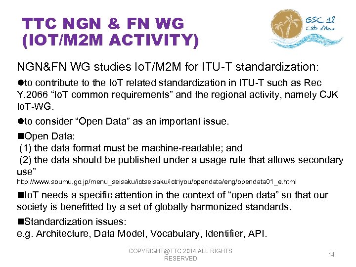 TTC NGN & FN WG (IOT/M 2 M ACTIVITY) NGN&FN WG studies Io. T/M