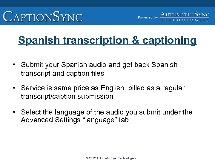 Spanish transcription & captioning • Submit your Spanish audio and get back Spanish transcript