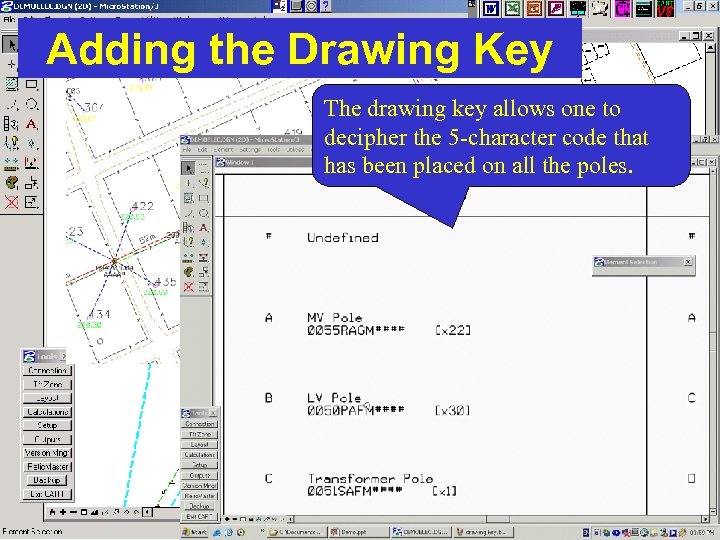 Adding the Drawing Key The drawing key allows one to decipher the 5 -character