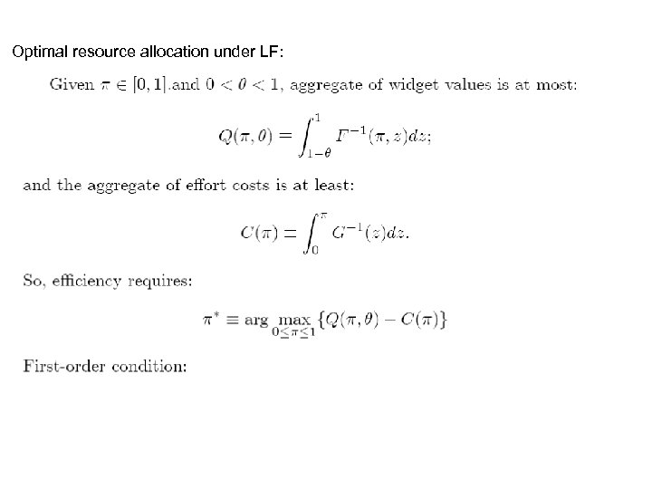 Optimal resource allocation under LF: 