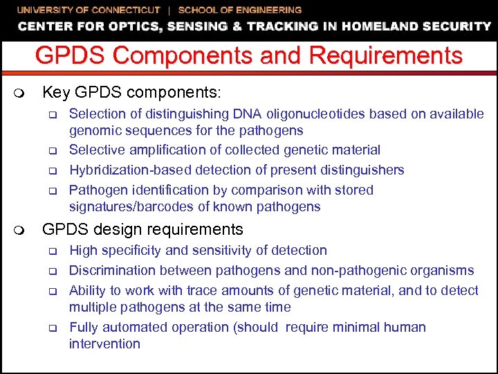 GPDS Components and Requirements m Key GPDS components: q q m Selection of distinguishing