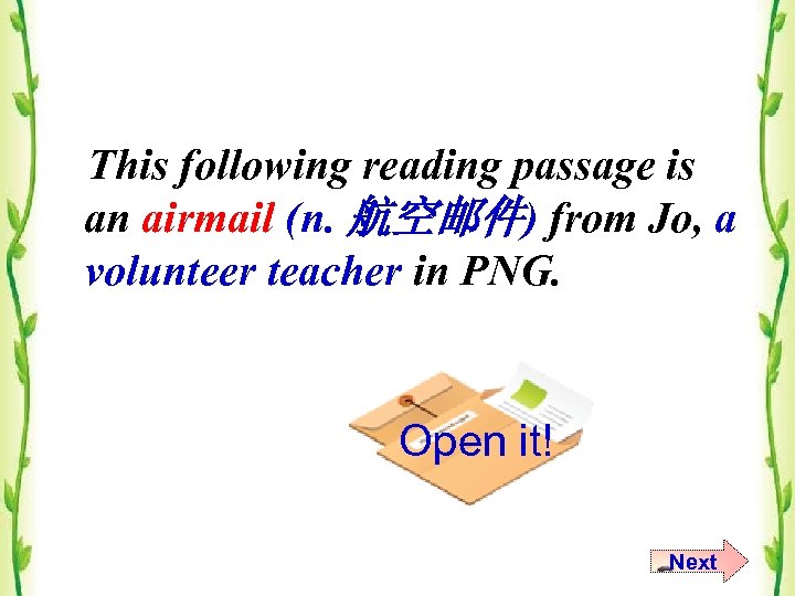This following reading passage is an airmail (n. 航空邮件) from Jo, a volunteer teacher