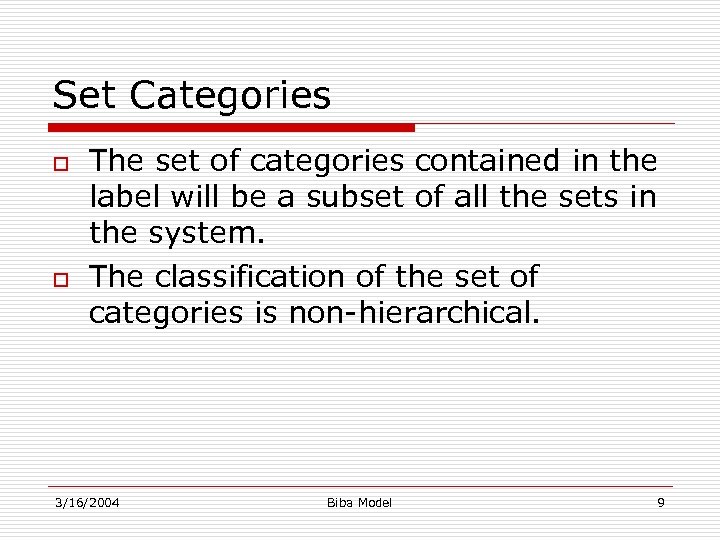 Set Categories o o The set of categories contained in the label will be