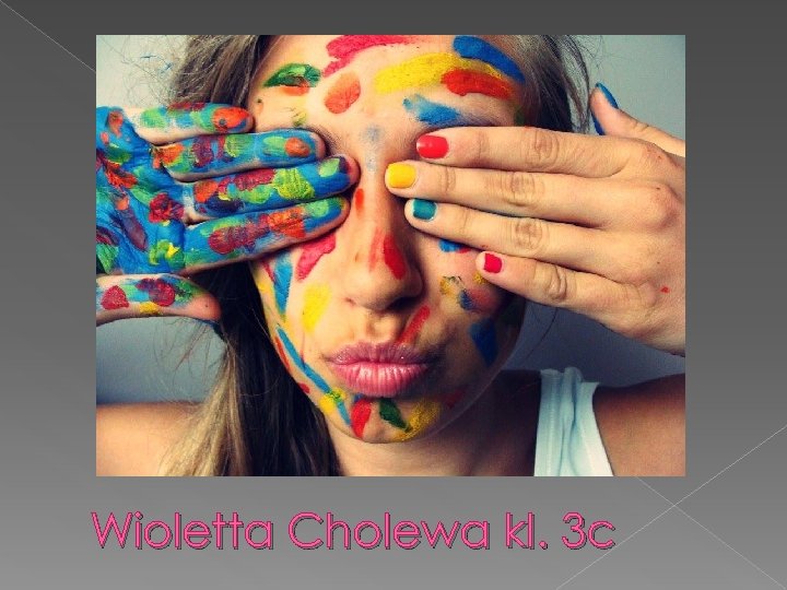 Wioletta Cholewa kl. 3 c 