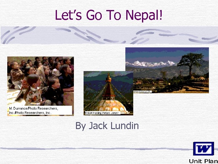 Let’s Go To Nepal! By Jack Lundin 