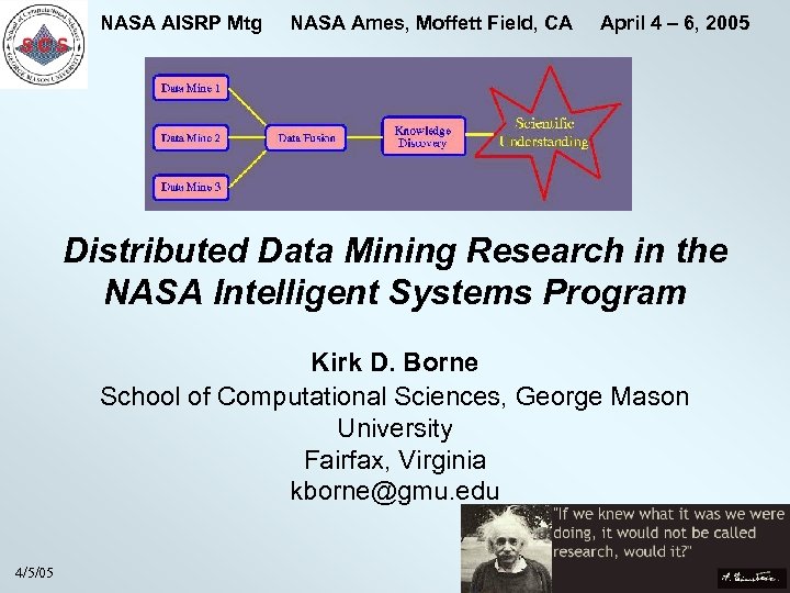 NASA AISRP Mtg NASA Ames, Moffett Field, CA April 4 – 6, 2005 Distributed