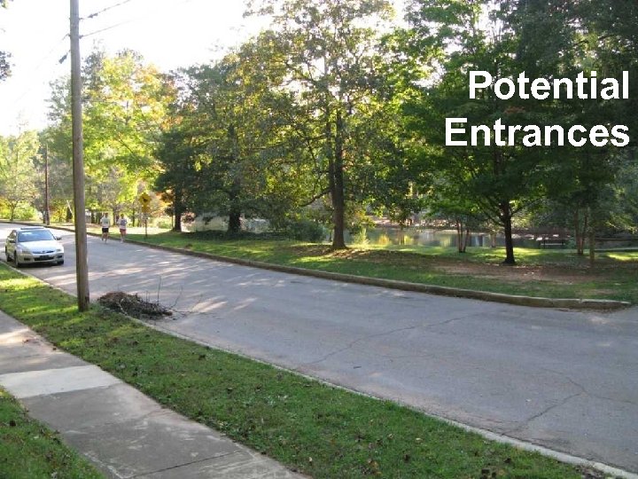 Potential Entrances 
