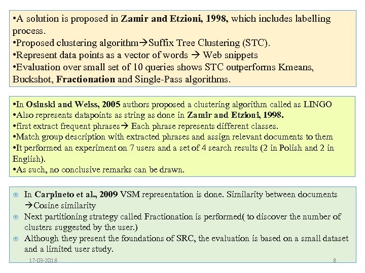  • A solution is proposed in Zamir and Etzioni, 1998, which includes labelling