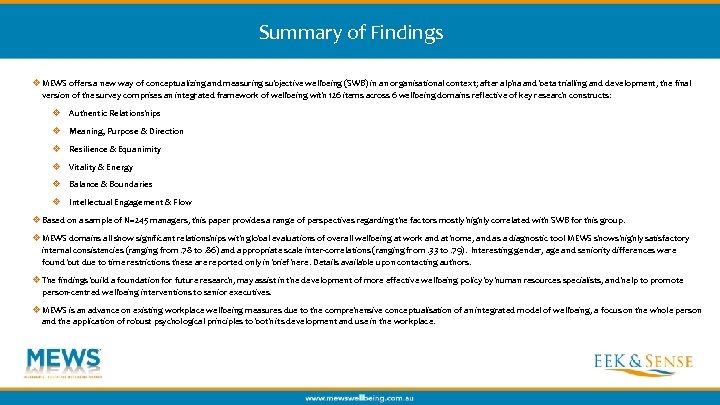 Summary of Findings v MEWS offers a new way of conceptualizing and measuring subjective