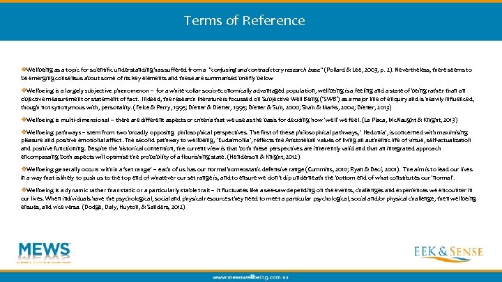 Terms of Reference v. Wellbeing as a topic for scientific understanding has suffered from