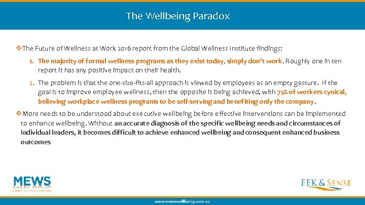 The Wellbeing Paradox v. The Future of Wellness at Work 2016 report from the