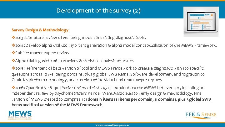 Development of the survey (2) Survey Design & Methodology v 2013: Literature review of