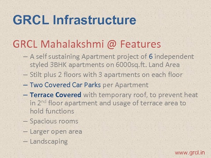 GRCL Infrastructure GRCL Mahalakshmi @ Features – A self sustaining Apartment project of 6