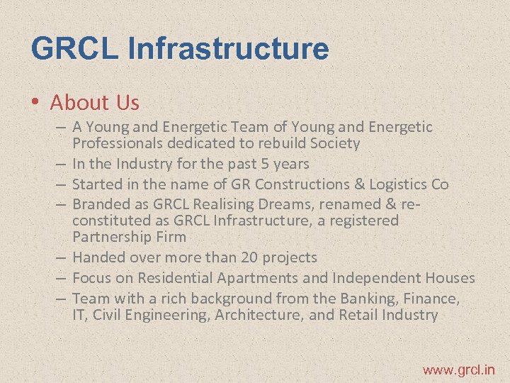 GRCL Infrastructure • About Us – A Young and Energetic Team of Young and