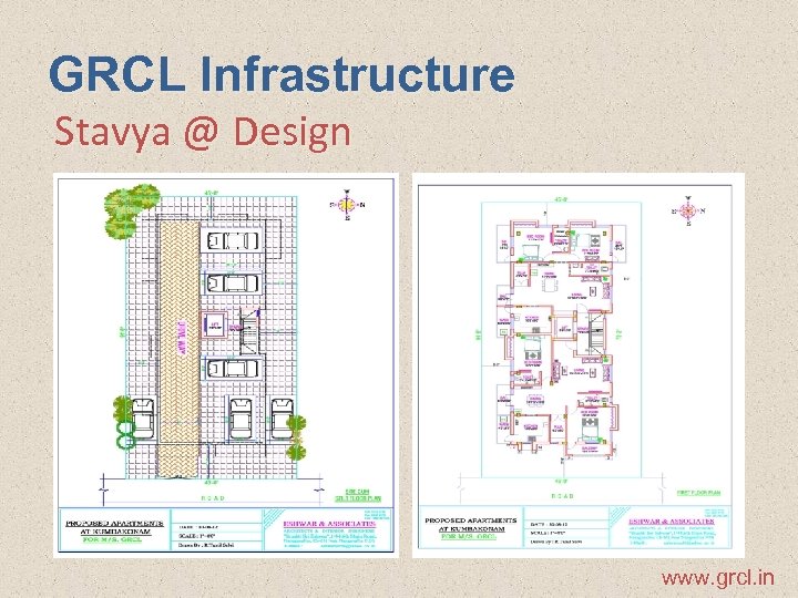 GRCL Infrastructure Stavya @ Design www. grcl. in 