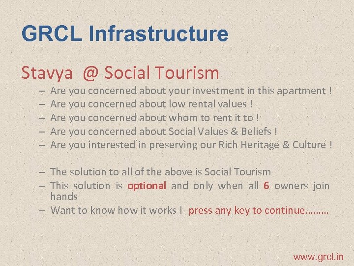 GRCL Infrastructure Stavya @ Social Tourism – – – Are you concerned about your