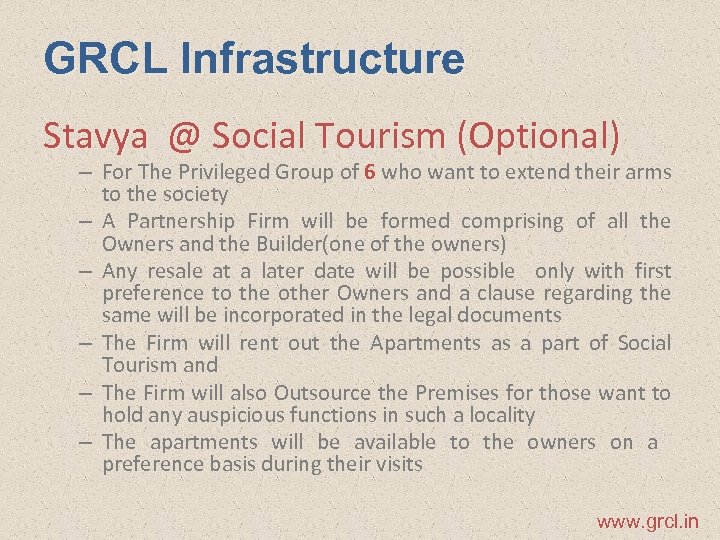 GRCL Infrastructure Stavya @ Social Tourism (Optional) – For The Privileged Group of 6