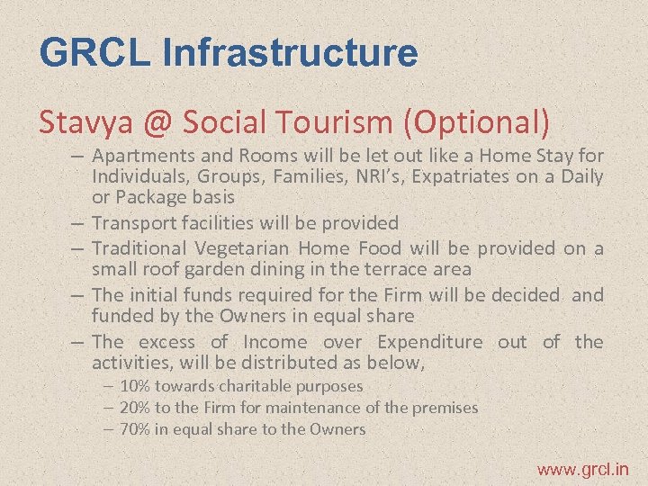 GRCL Infrastructure Stavya @ Social Tourism (Optional) – Apartments and Rooms will be let