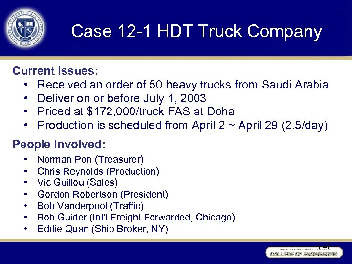 Case 12 -1 HDT Truck Company Current Issues: • Received an order of 50