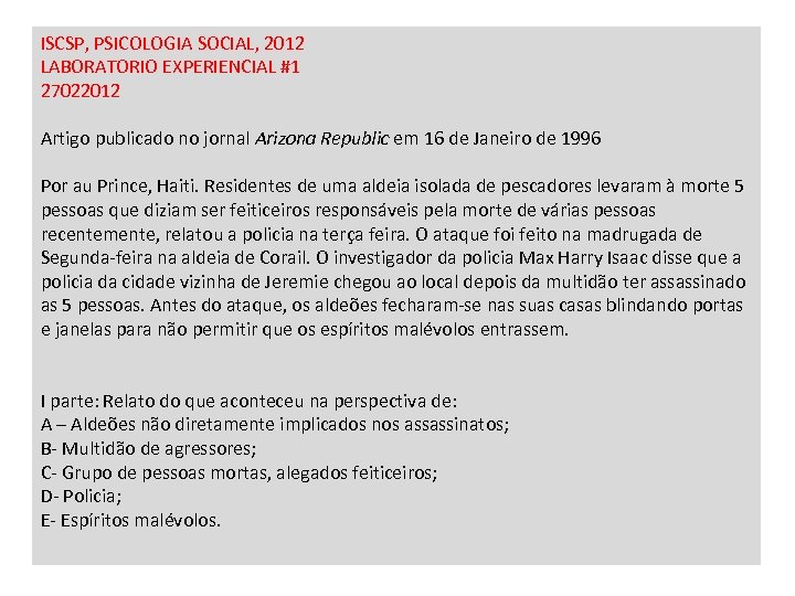 ISCSP, PSICOLOGIA SOCIAL, 2012 LABORATORIO EXPERIENCIAL #1 27022012 Artigo publicado no jornal Arizona Republic