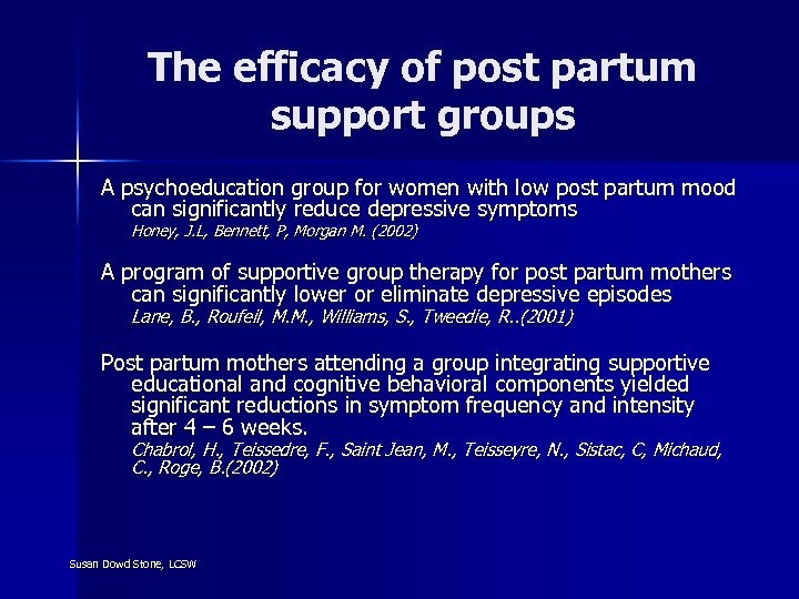 The efficacy of post partum support groups A psychoeducation group for women with low