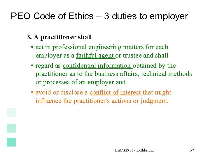 PEO Code of Ethics – 3 duties to employer 3. A practitioner shall •