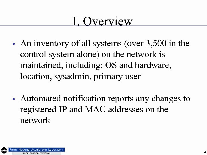 I. Overview • An inventory of all systems (over 3, 500 in the control