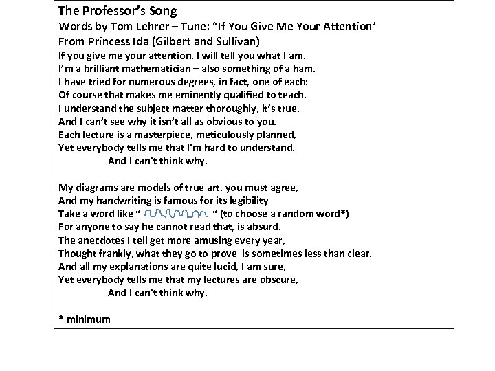 The Professor’s Song Words by Tom Lehrer – Tune: “If You Give Me Your