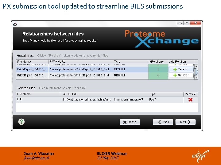 PX submission tool updated to streamline BILS submissions Juan A. Vizcaíno juan@ebi. ac. uk