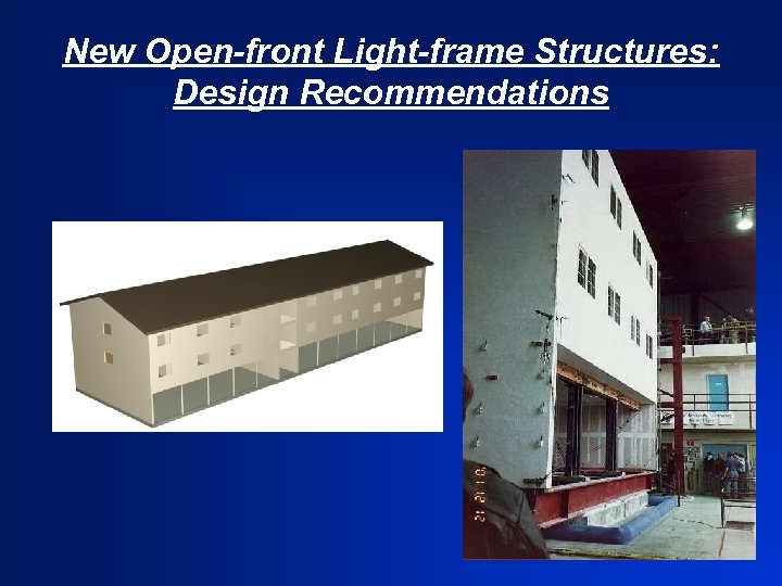 New Open-front Light-frame Structures: Design Recommendations 