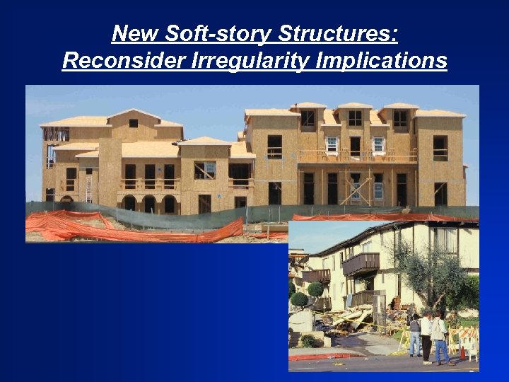 New Soft-story Structures: Reconsider Irregularity Implications 