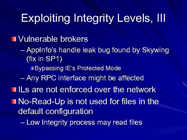 Exploiting Integrity Levels, III Vulnerable brokers – App. Info’s handle leak bug found by