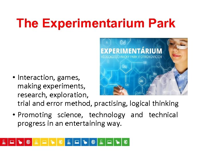 The Experimentarium Park • Interaction, games, making experiments, research, exploration, trial and error method,