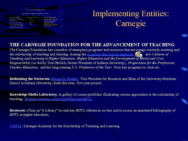Implementing Entities: Carnegie THE CARNEGIE FOUNDATION FOR THE ADVANCEMENT OF TEACHING The Carnegie Foundation