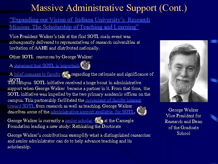 Massive Administrative Support (Cont. ) “Expanding our Vision of Indiana University’s Research Mission: The