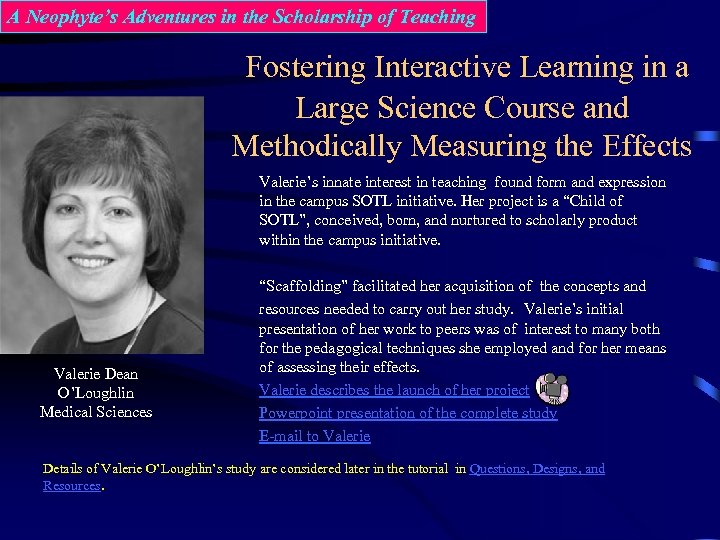 A Neophyte’s Adventures in the Scholarship of Teaching Fostering Interactive Learning in a Large