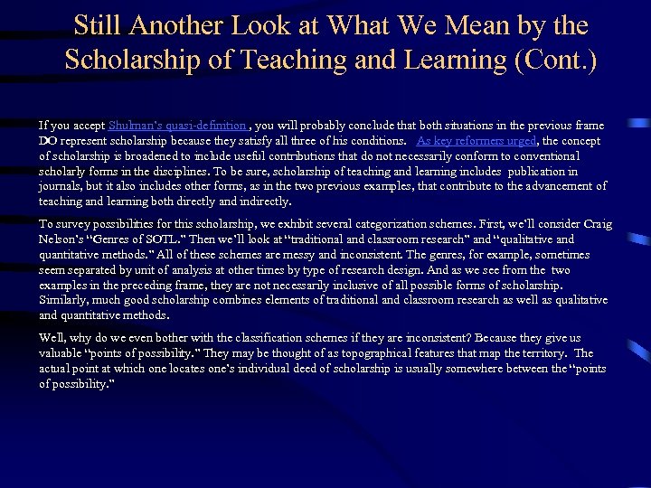 Still Another Look at What We Mean by the Scholarship of Teaching and Learning