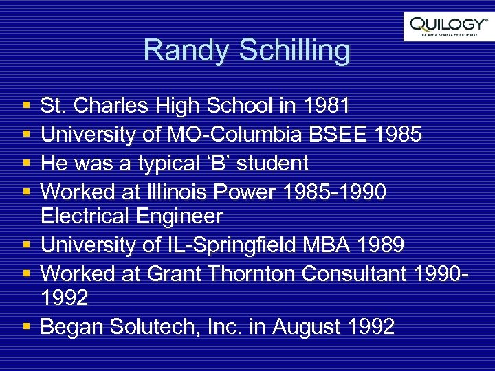 Randy Schilling § § § § St. Charles High School in 1981 University of