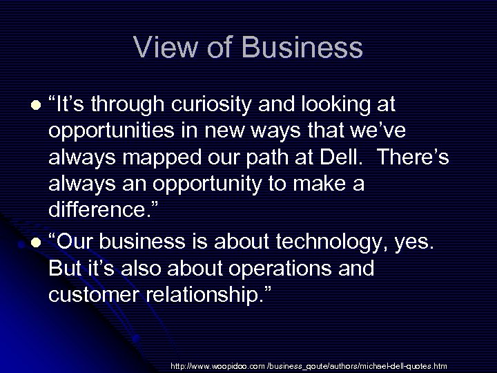 View of Business “It’s through curiosity and looking at opportunities in new ways that