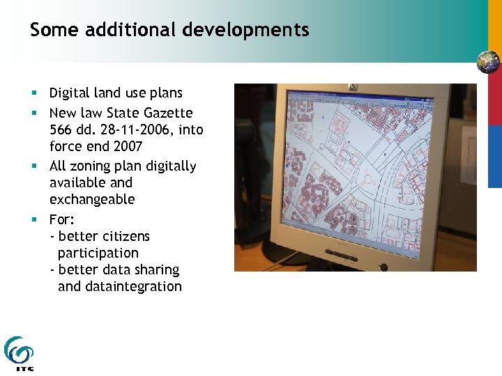 Some additional developments § Digital land use plans § New law State Gazette 566