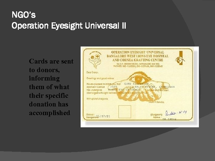 NGO’s Operation Eyesight Universal II Cards are sent to donors, informing them of what