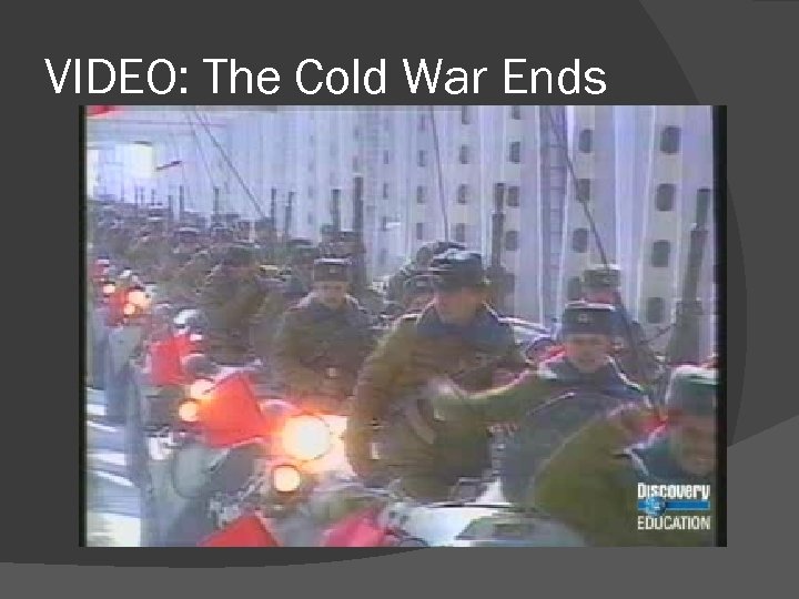 VIDEO: The Cold War Ends 
