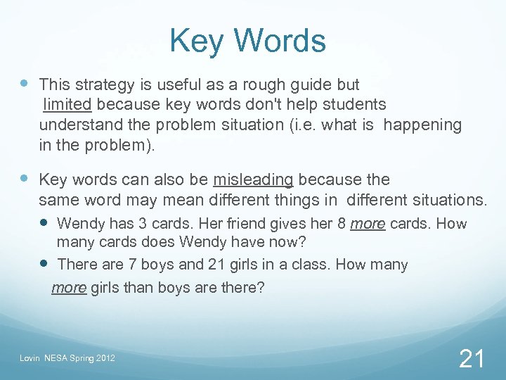 Key Words This strategy is useful as a rough guide but limited because key