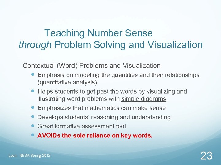 Teaching Number Sense through Problem Solving and Visualization Contextual (Word) Problems and Visualization Emphasis