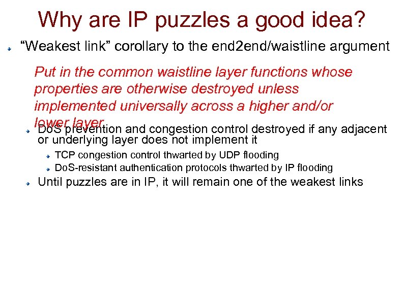 Why are IP puzzles a good idea? “Weakest link” corollary to the end 2