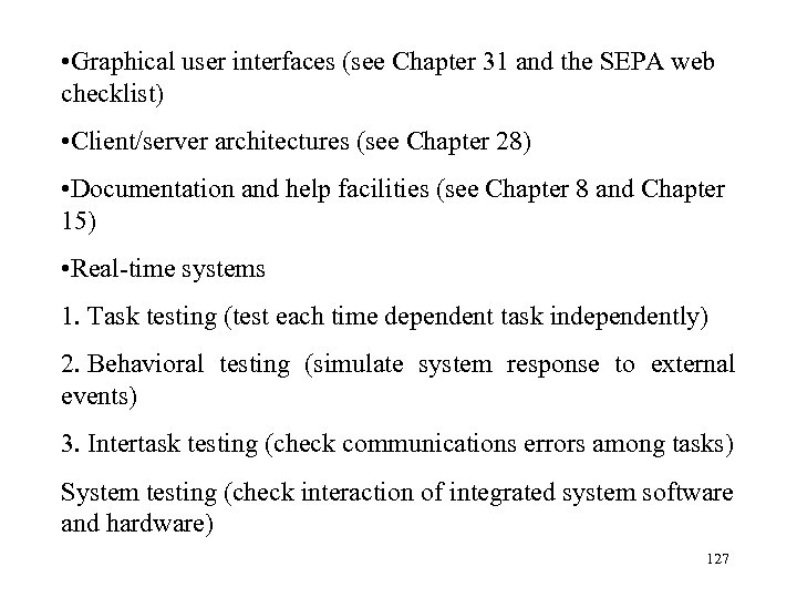  • Graphical user interfaces (see Chapter 31 and the SEPA web checklist) •
