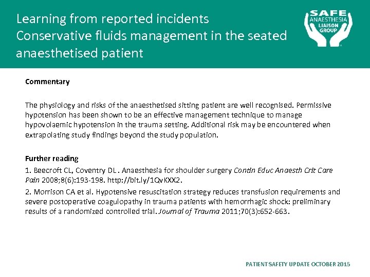 Learning from reported incidents Conservative fluids management in the seated anaesthetised patient Commentary The