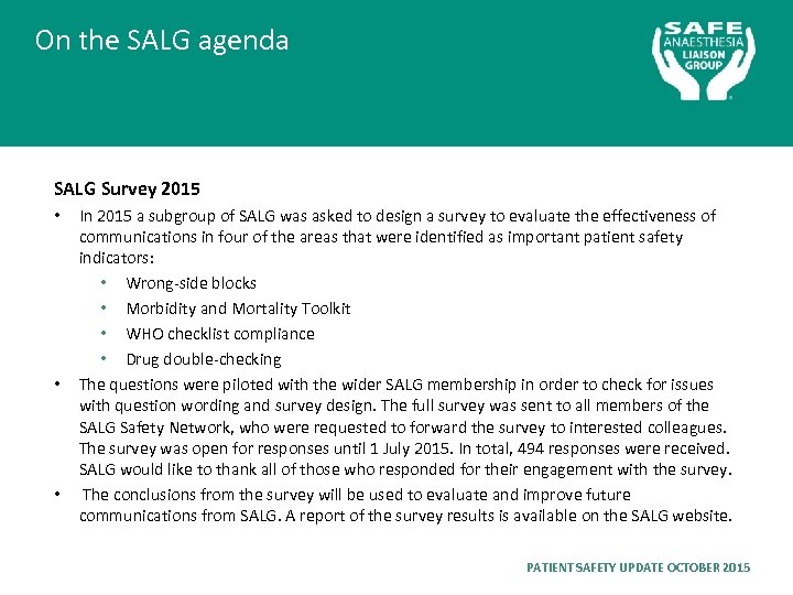 On the SALG agenda SALG Survey 2015 • • • In 2015 a subgroup