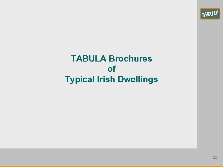 TABULA Brochures of Typical Irish Dwellings 22 